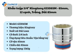 Khẩu tuýp 3/4" Kingtony 633065M - 65mm, 12 cạnh, Trắng, Dài 83mm 8 Khẩu tuýp 3/4