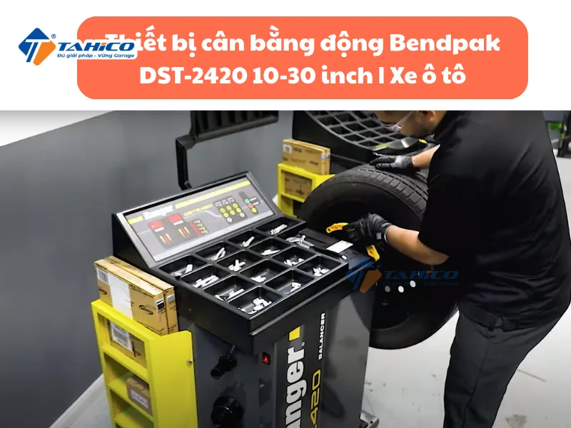 Thiết bị cân bằng động Bendpak DST-2420 10-30 inch | Xe ô tô 20 Thiết bị cân bằng động Bendpak DST-2420 10-30 inch