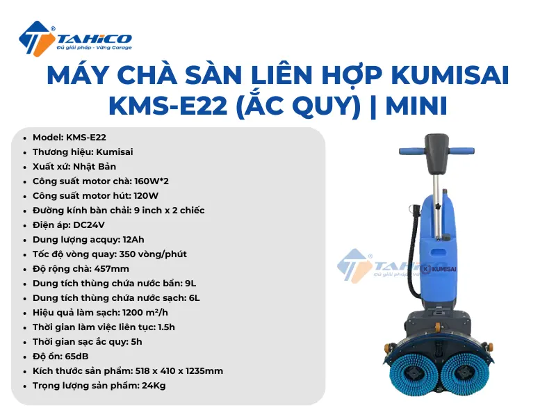 Máy chà sàn liên hợp Kumisai KMS-E22 (Ắc Quy) 160Wx2 | Mini 18 Máy chà sàn liên hợp Kumisai KMS-E22 (Ắc Quy) | Mini